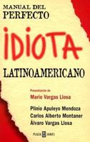 Manual Del Perfecto Idiota Latinoamericano