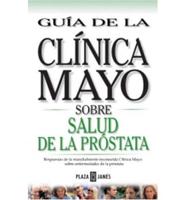 Guia De Clinica Mayo: Prostata