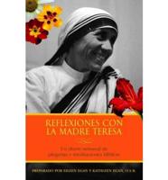 Reflexiones Con La Madre Teresa