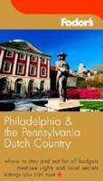 Philadelphia & The Pennsylvania Dutch Country
