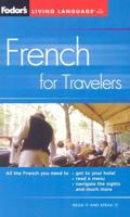 Fodor's French for Travelers (Phrase Book), 3rd Edition