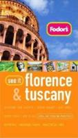 Fodor's See It Florence and Tuscany, 1st Edition