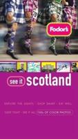 Fodor's See It Scotland, 2nd Edition