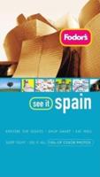 Fodor's See It Spain, 2nd Edition