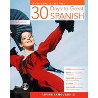 30 Days to Great Spanish