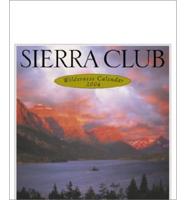 Sierra Club 2004 Wilderness Calendar