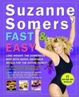 Suzanne Somers' Fast and Easy