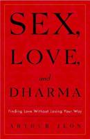 Sex, Love, and Dharma