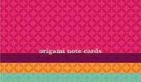 Origami Note Cards