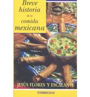 Breve Historia De La Comida Mexicana