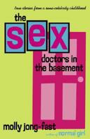 The Sex Doctors in the Basement