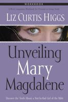 Unveiling Mary Magdalene