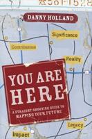 You Are Here