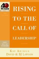 Rising to the Call of Leadership