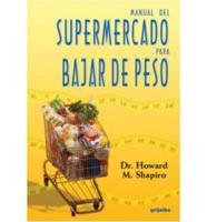 Manual Del Supermercado Para Bajar De Peso