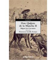 Don Quijote De La Mancha (II)