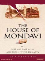 The House of Mondavi