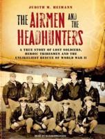 The Airmen and the Headhunters