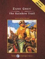 The Rainbow Trail, With eBook