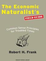The Economic Naturalist's Field Guide