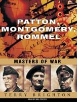Patton, Montgomery, Rommel