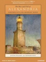 The Rise and Fall of Alexandria