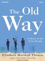 The Old Way