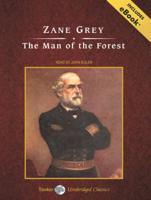 The Man of the Forest, With eBook