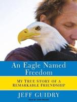 An Eagle Named Freedom