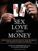 Sex, Love, and Money
