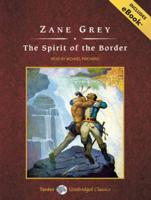 The Spirit of the Border, With eBook