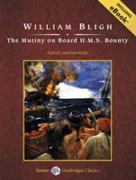 The Mutiny on Board H.M.S. Bounty, With eBook