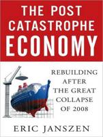 The Postcatastrophe Economy