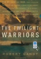 The Twilight Warriors