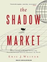 The Shadow Market