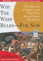 Why the West Rules---for Now