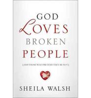 God Loves Broken People