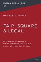 Fair, Square and Legal