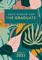 God's Wisdom for the Graduate