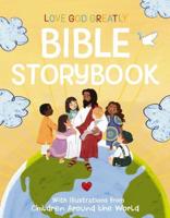 Love God Greatly Bible Storybook