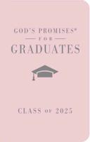 God's Promises for Graduates: Class of 2025 - Pink NKJV