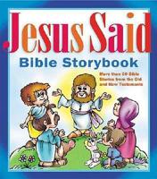 Jesus Said Bible Storybook