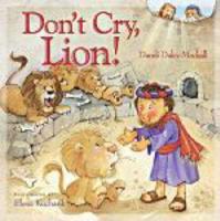 Don&#39;t Cry, Lion!