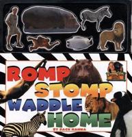 Romp Stomp Waddle Home