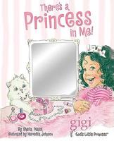 There's a Princess in Me!