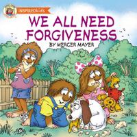 We All Need Forgiveness