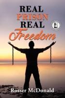 Real Prison Real Freedom - ARC