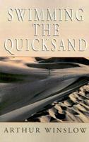 Swimming the Quicksand