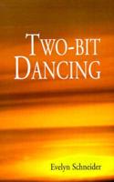 Two-Bit Dancing