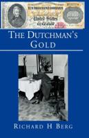 The Dutchman's Gold